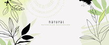 Natural Watercolor Vector Background For Graphic And Web Design, Business Presentation, Marketing. Hand Drawn Illustration For Natural And Organic Products, Beauty And Fashion, Cosmetics And Wellness.