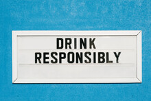 Drink Responsibly Sign 