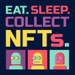 NFT Collector T-Shirt and Other Apparel Design. Funny quote and illustration that say Eat, Sleep and Collect NFTs. Suitable for NFT Collector Community.