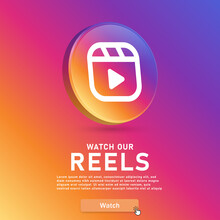Watch Our Reels On Instagram For Social Media Icons Banner In 3d Round Circle - Join Us On Reels 3d Instagram Logo Icon In Golssy Modern Frame For Network Platforms Logos. Like Share My Reels