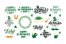 Happy Saint Patrick's Day Celebration Lettering Quote With Shamrock. Hand Drawn Irish Beer Festival Poster. Design For Flyer, Card, Holiday Banner, Mug, T Shirt.