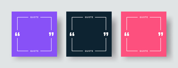 Wall Mural - Quote Template Set. Empty Quote Frame Border with Quotation Marks and 'Quote' Text. Isolated on Colourful Backgrounds with Copy Space for Quotes