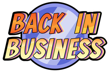 Poster - Back In Business typography design