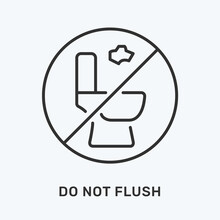 Do Not Flush Line Icon. Vector Illustration Of Toilet Prohibition. Black Outline Pictogram For Lavatory Warning