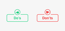 Dos And Donts Icons In Line Frame - Thumbs Up Or Thumb Down. Like Or Dislike - Do's And Don'ts Frames - True Or False - Dos And Dont In Outline Frame
