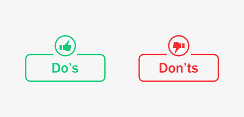 Poster - Dos and donts icons in line frame - thumbs up or thumb down. Like or dislike - do's and don'ts frames - true or false - Dos and dont in outline frame
