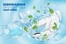 Dishwasher Detergent Cool Mint Tablets, Dish In Swirl Water Splash And Drops With Mint Leaves. Ad Promo Poster With Clean Plates, Spoon And Wineglass With Blue Tabs In Splash, Realistic Vector
