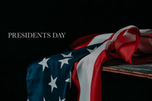 The Text Presidents Day And The American Flag