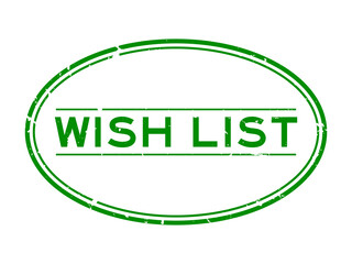 Sticker - Grunge green wish list word oval rubber seal stamp on white background