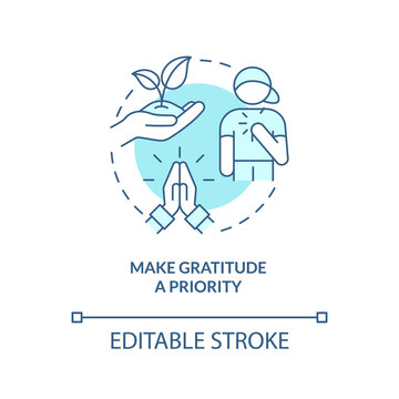 Make gratitude as priority turquoise concept icon. Teaching thankfulness abstract idea thin line illustration. Isolated outline drawing. Editable stroke. Arial, Myriad Pro-Bold fonts used