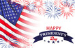 © New Africa - Happy President's Day - federal holiday. American national flag and fireworks on white background