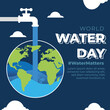 World water day poster earth globe tap of water Vector