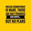 © Divyesh - Motivational, inspirational quotes. commitment quote with modern background illustration.