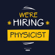 © khaled - We are hiring Physicist, vector illustration