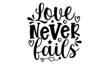 Love Never Fails SVG, Wedding SVG Bundle, Wedding Sign Bundle, Wedding Bundle, Wedding Sign SVG, Wedding SVG, Welcome To Our Wedding SVG, Png Instant Download