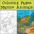 Coloring Pages: Marine Animals. Little cute green sea turtle swims underwater with and smiles.