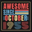 Awesome since January 1955.Vintage Retro Birthday Vector