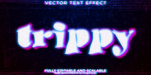 Trippy Text Effect, Editable Glitch And Drug Text Style