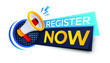 Register now badge vector isolated on white. An ad button with a speaker. Register now to receive a vector banner. Free registration in megafon.Loudspeaker vector banner. Register now ribbon tag.

