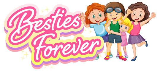 bestie forever logo with cute girls in cartoon style