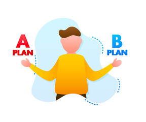 Man choosing between two options. Plan A nad B. Vector stock illustration.