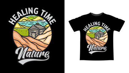 Healing time typography with nature illustration t shirt design