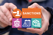 Concept Of Sanctions. International Economic, Financial And Political Relations. Sanctions Restrictions And Pressure. Embargo. Sanctioned Country And Goods.