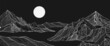 © TWINS DESIGN STUDIO - Abstract white mountain on night time background. Minimalist landscape on black wallpaper with hills, sun, moon in hand drawn pattern. Line art design for cover, banner, print, wall art, decoration.