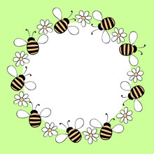 Vector Round Frame, Border, Wreath From Fat Little Bees And Flowers In Doodle Style. Cute Cartoon Honey Insects On Glade. Bright Background, Decoration For Spring, Summer, Children Pattern