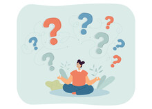 Girl Sitting In Lotus Pose With Question Marks Under Her. Peaceful Woman Keeping Calm In Difficult Situations Flat Vector Illustration. Choice Concept For Banner, Website Design Or Landing Web Page