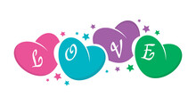 Pink, Turquoise, Purple And Green Hearts And Love Lettering. Love And Colorful Hearts