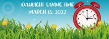 American Daylight Saving Time Change In 2022, Illustration Banner With Spring Flowers And Clock Changing