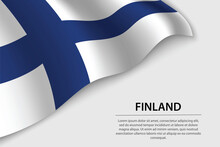 Wave Flag Of Finland On White Background. Banner Or Ribbon Vector Template