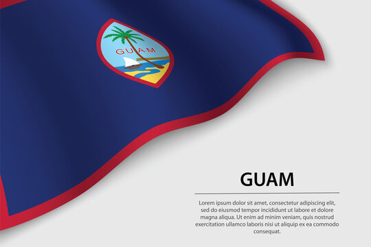Wave flag of Guam on white background. Banner or ribbon vector template
