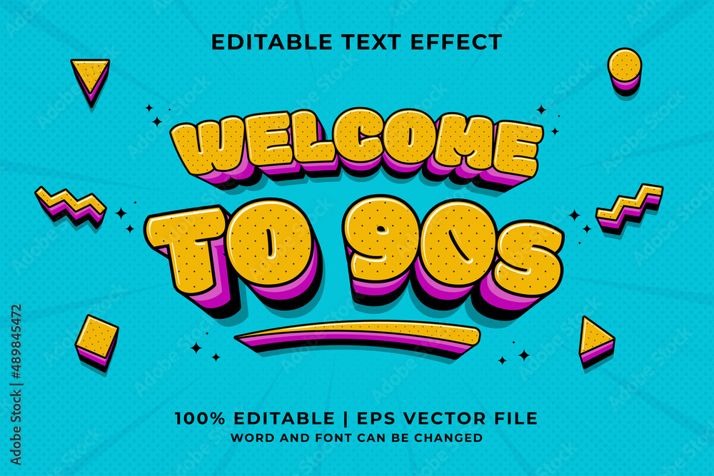 Editable text effect Welcome To 90s 3d Traditional Cartoon template ...