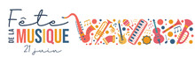 Bannière Colorée - Fête De La Musique, 21 Juin - Titre Et Instruments De Musique