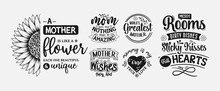 Set Of Mothers Day Lettering Bundle, Mom Quote Typography For T-shirt, Print, Card And Much More