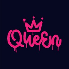 Queen - Pink Graffiti Inscription Decorative Lettering Vandal Street Art On The City Wall . Underground Hip Hop Type Vector Illustration. Urban Illegal Action By Using Aerosol Spray Paint