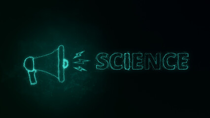 Poster - Megaphone banner with text science. Plexus style of green glowing dots and lines. Abstract illustration