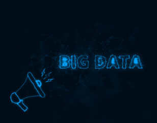 Poster - Megaphone banner with text big data. Plexus style of blue glowing dots and lines. Abstract illustration