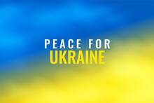 Ukraine Flag With Message Peace For Ukraine