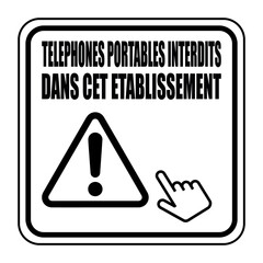 Poster - Logo téléphones portables interdits dans cet établissement.