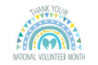 National Volunteer Month greeting concept. Cute rainbow, text 
