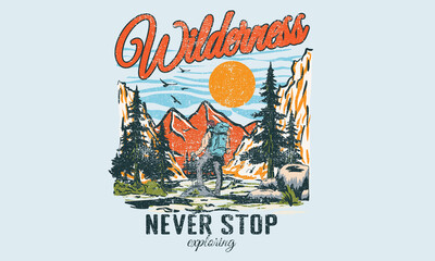 Wall Mural - Mountain adventure print design for t shirt. Wilderness retro artwork for poster, sticker, apparel and others. 