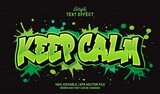 Fototapeta Młodzieżowe - Keep Calm editable text effect style graffiti
