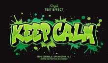 Keep Calm Editable Text Effect Style Graffiti