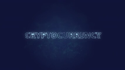 Poster - Cryptocurrency text. Plexus with text cryptocurrency. Plexus. 4K video