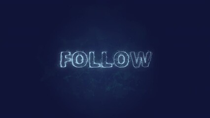 Fototapete - Follow text. Plexus with text follow. Plexus. 4K video