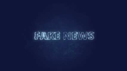Poster - Fake news text. Plexus with text fake news. Plexus. 4K video