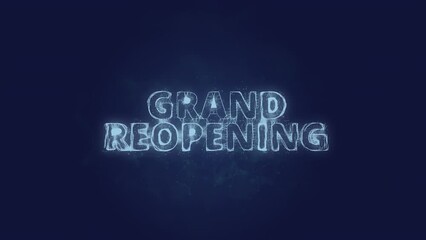 Aufkleber - Grand Reopening text. Plexus with text Grand Reopening. Plexus. 4K video